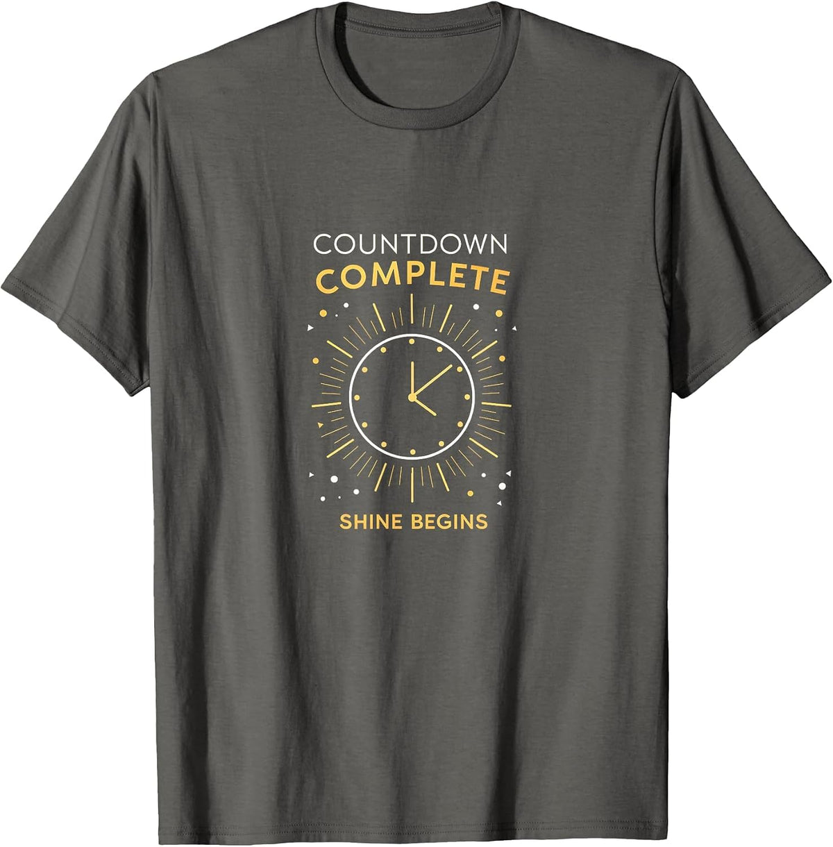 Countdown Complete Shine Begins New Years Design T-Shirt - Asphalt Grey