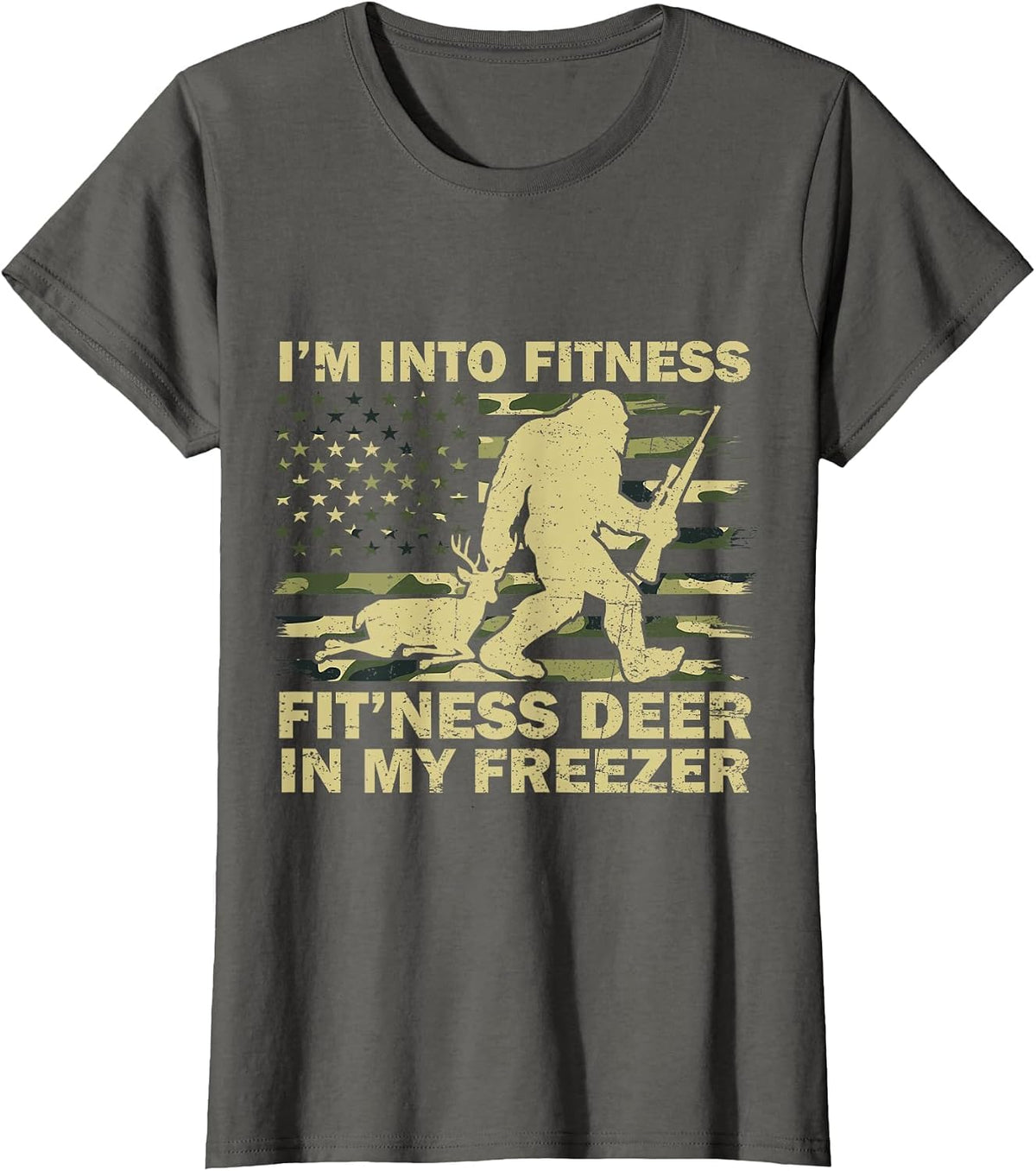 I'm Into Fitness Bigfoot Sasquatch Deer Hunting Flag US Camo T-Shirt - Asphalt Grey