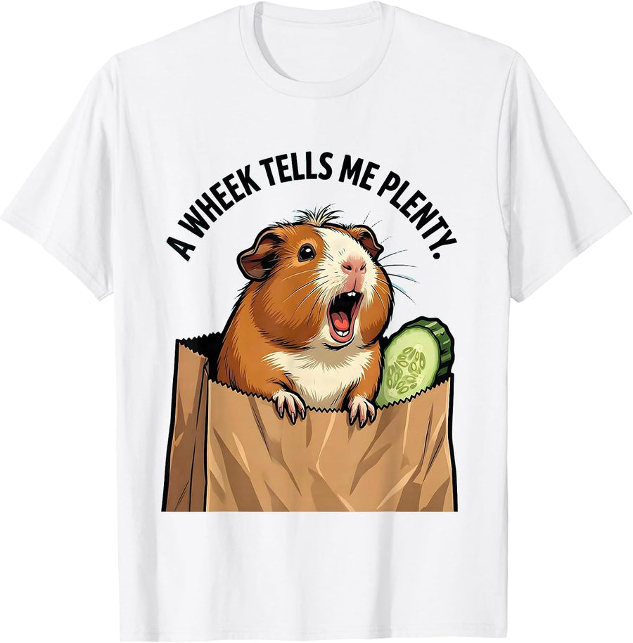 Men's A Wheek Tells Me Plenty Funny Guinea Pig Pet Lover Humor T-Shirt - White
