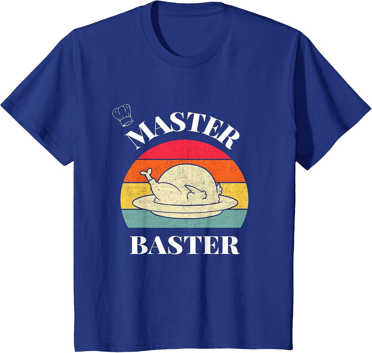 A Very Funny Thanksgiving Master Baster T-Shirt - Royal Blue