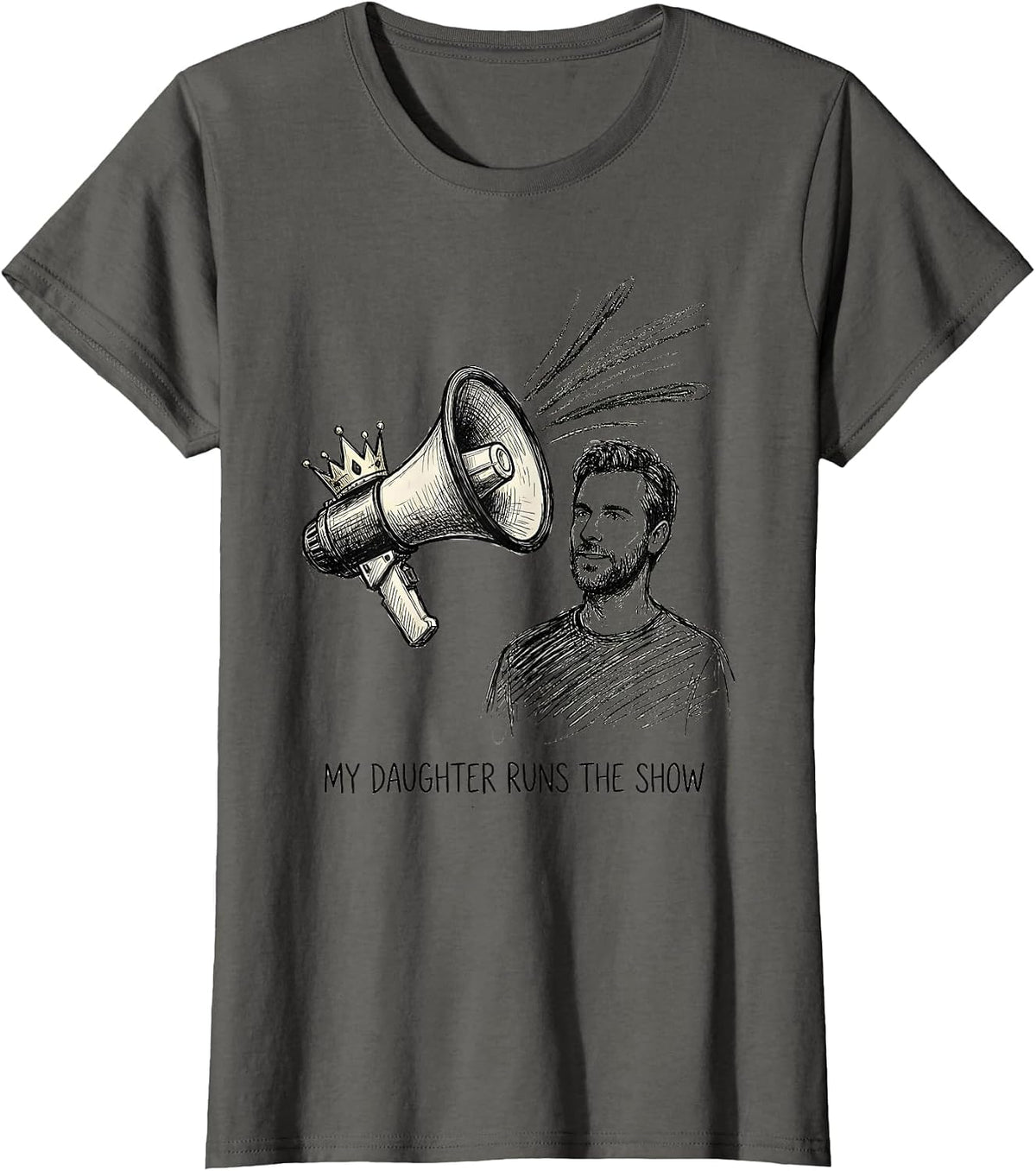 Women's My Daughter Runs The Show Funny Dad Family Humor T-Shirt - Asphalt Grey