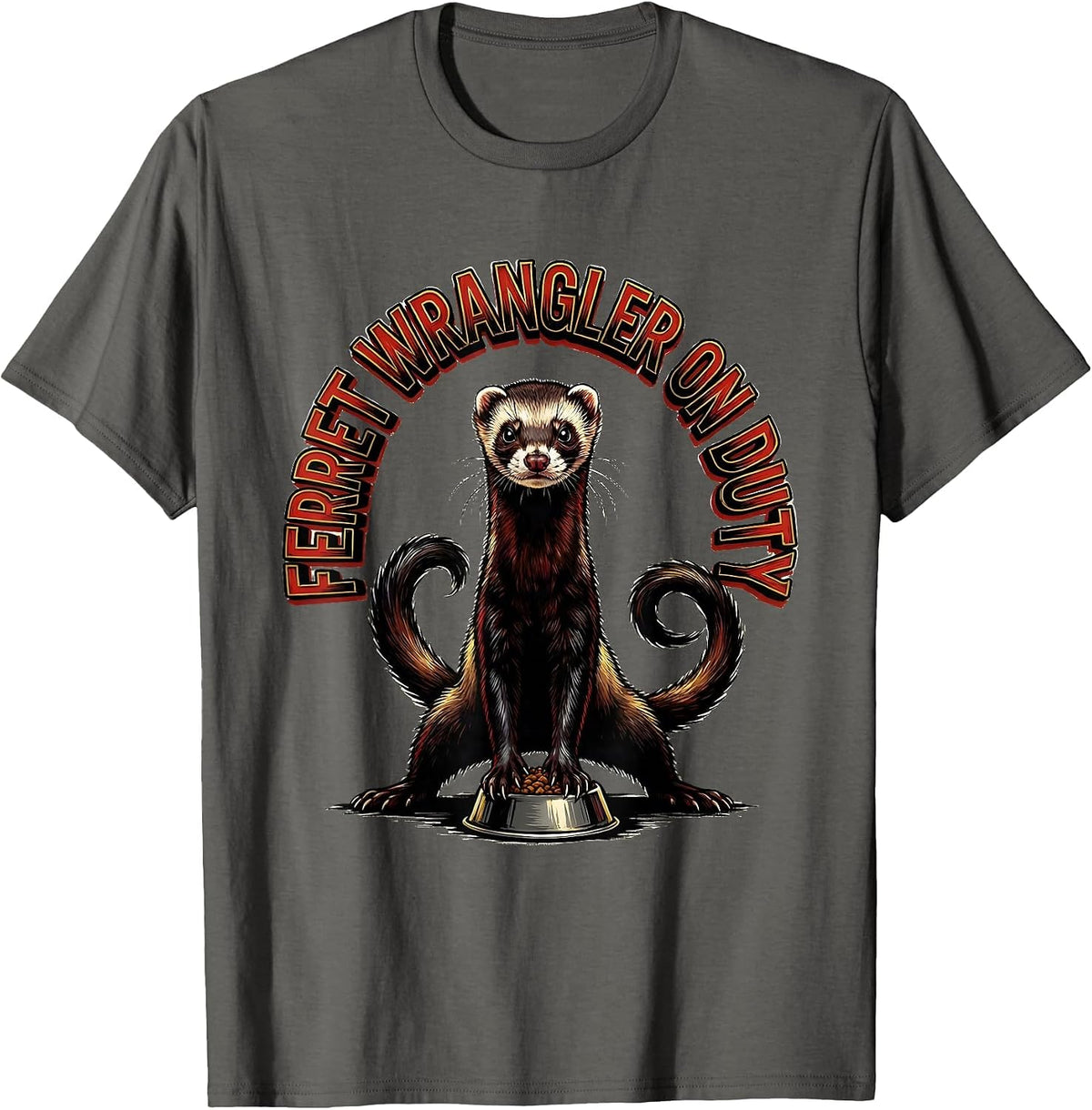 Men's Ferret Wrangler On Duty Funny Ferret Lover Gift T-Shirt - Asphalt Grey