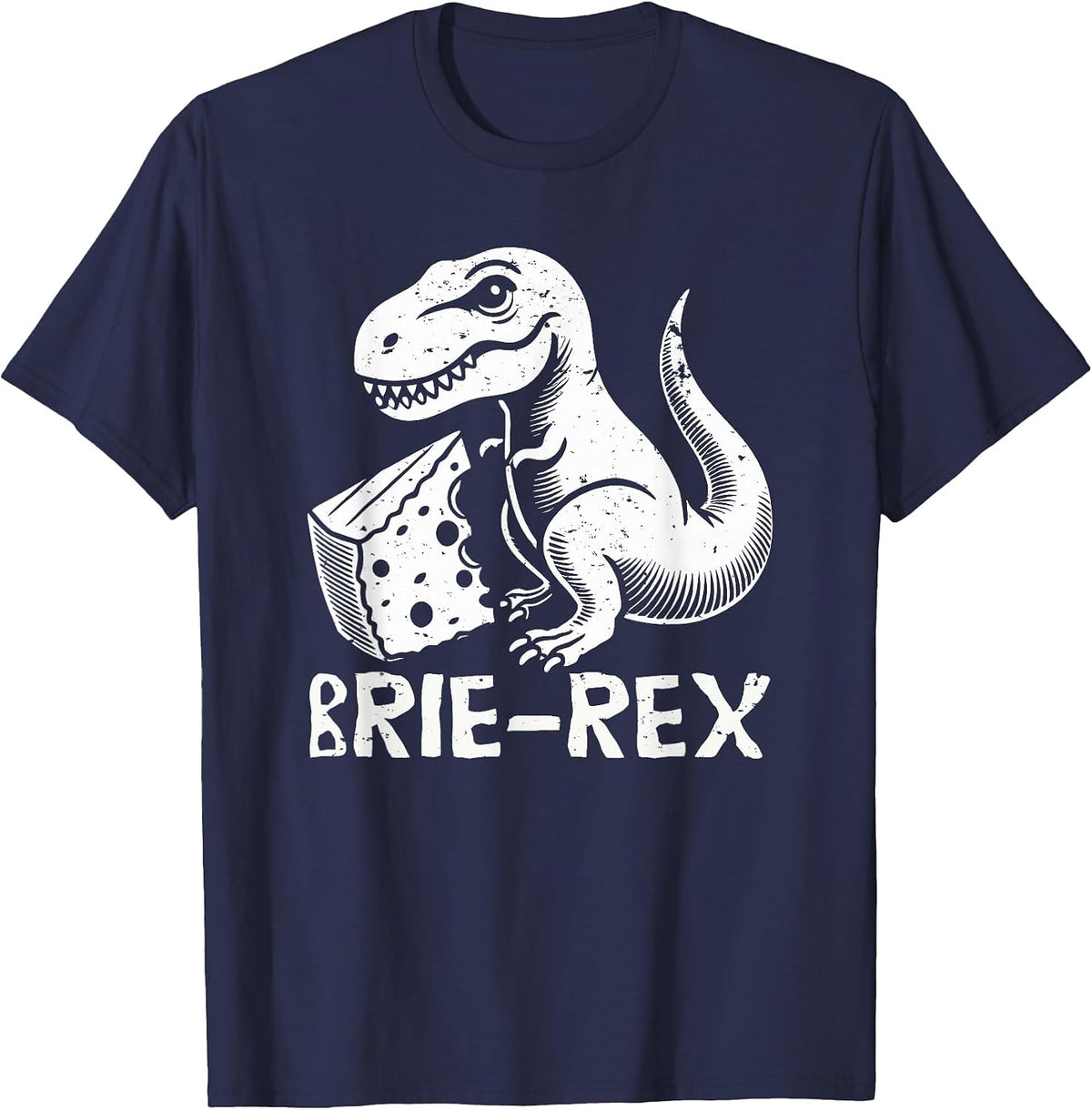 Brie-rex Funny Dinosaur with Brie Cheese Tyrannosaurus rex T-Shirt - Navy Blue