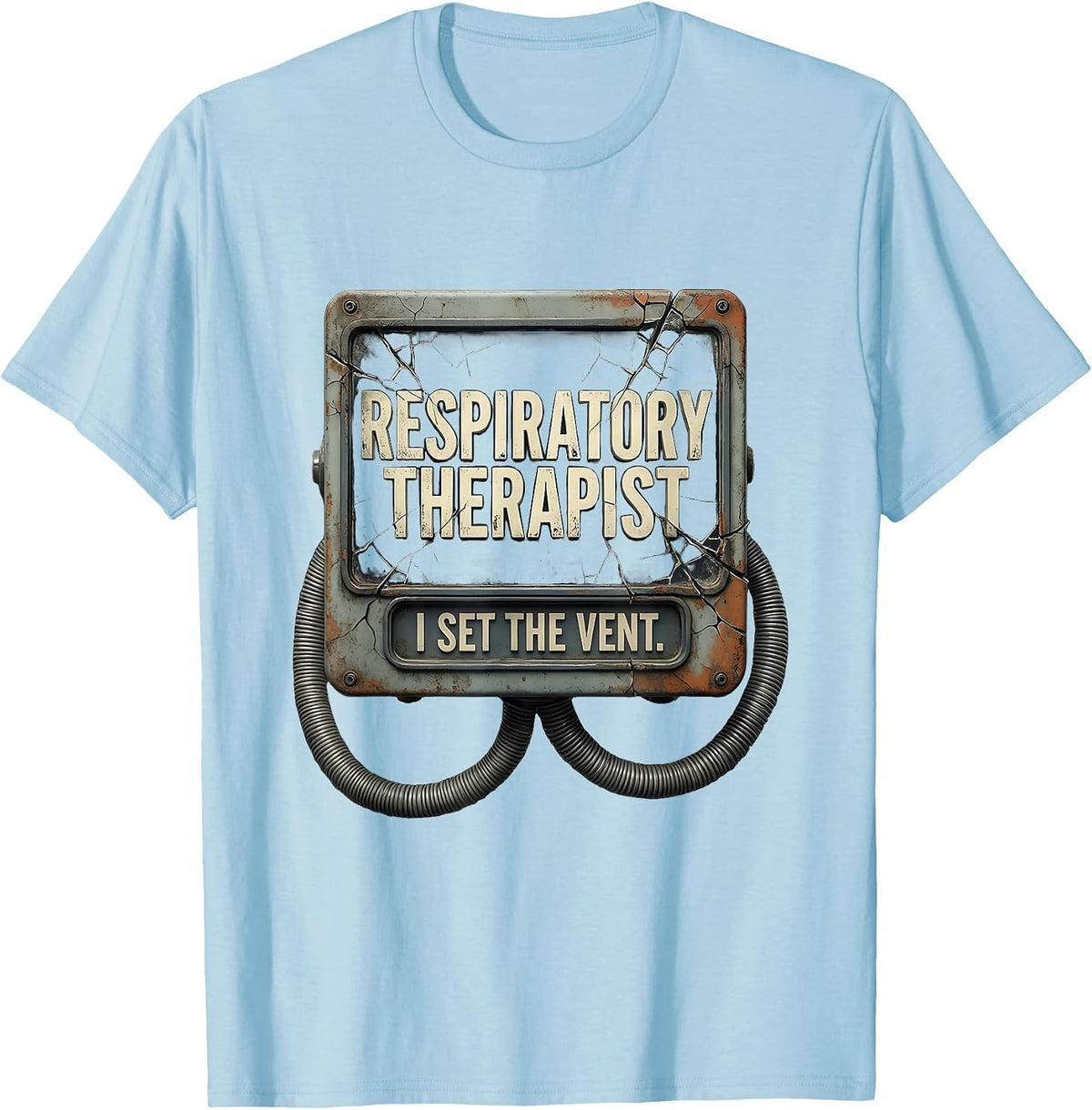 Men's Respiratory Therapist I Set The Vent Distressed Occupational T-Shirt - Baby Blue