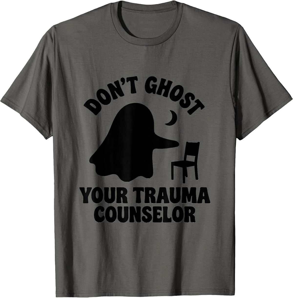 Men's Don't Ghost Your Trauma Counselor Halloween Mental Health T-Shirt - Asphalt Grey