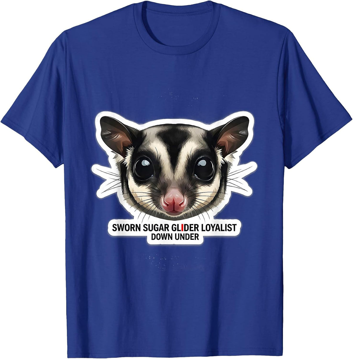 Sworn Sugar Glider Loyalist, Down Under Wildlife T-Shirt - Royal Blue
