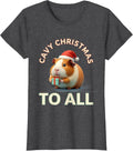 Women's Cavy Christmas To All Cute Kawaii Guinea Pig Lover Gift T-Shirt - Dark Heather Grey