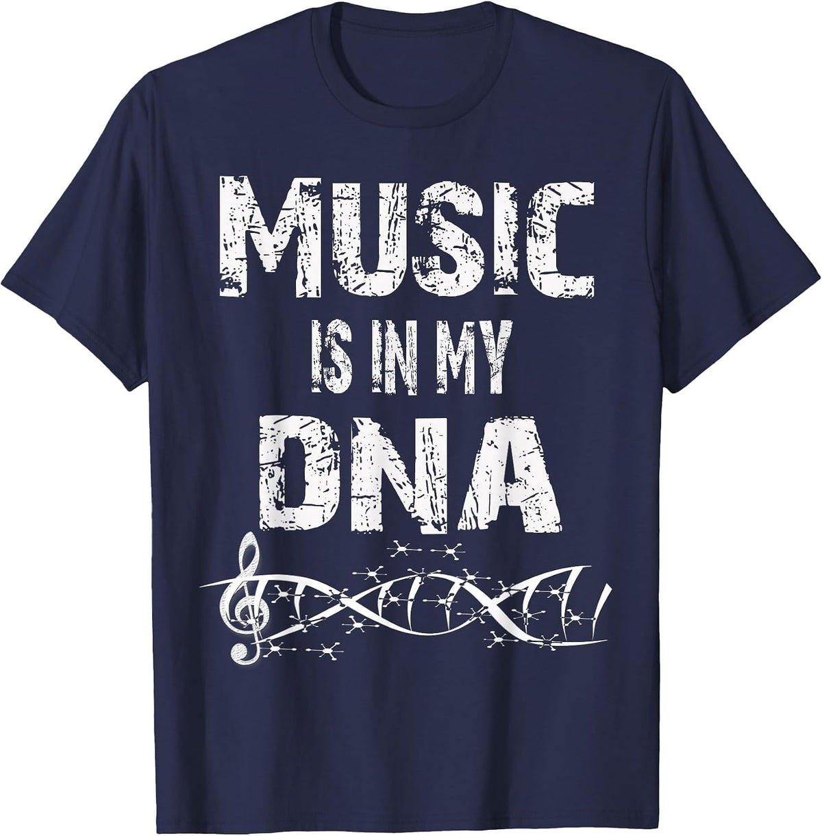 Music is in My DNA-Musician T-Shirt - Navy Blue