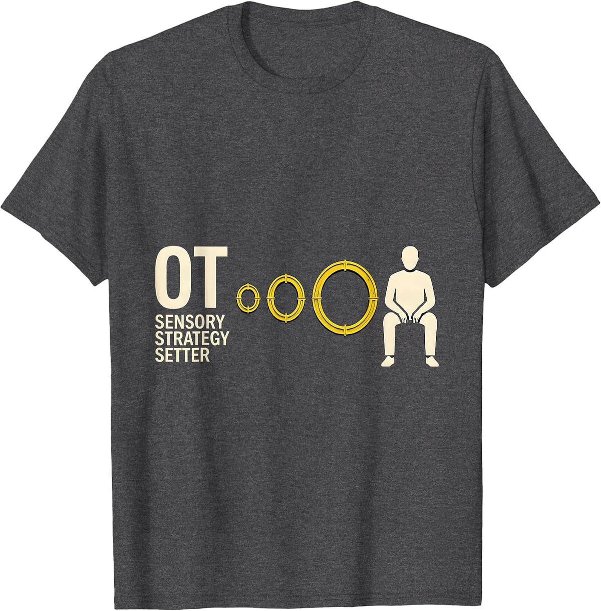 OT Sensory Strategy Setter Stencil Graphic Occupational T-Shirt - Dark Heather Grey