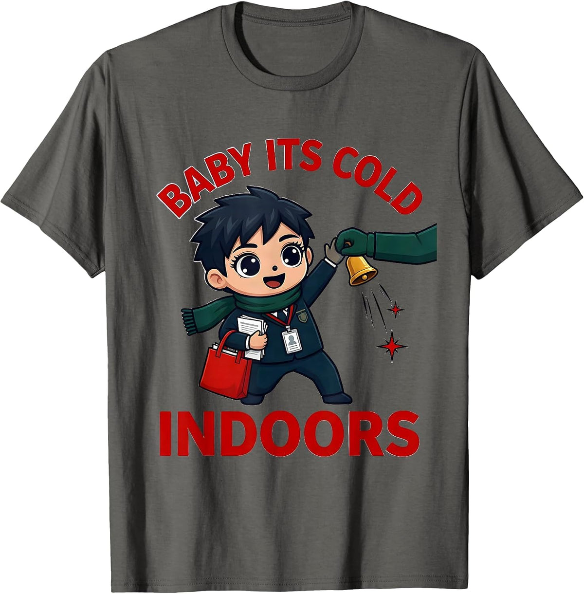 BABY ITS COLD INDOORS Funny School Staff Christmas T-Shirt - Asphalt Grey