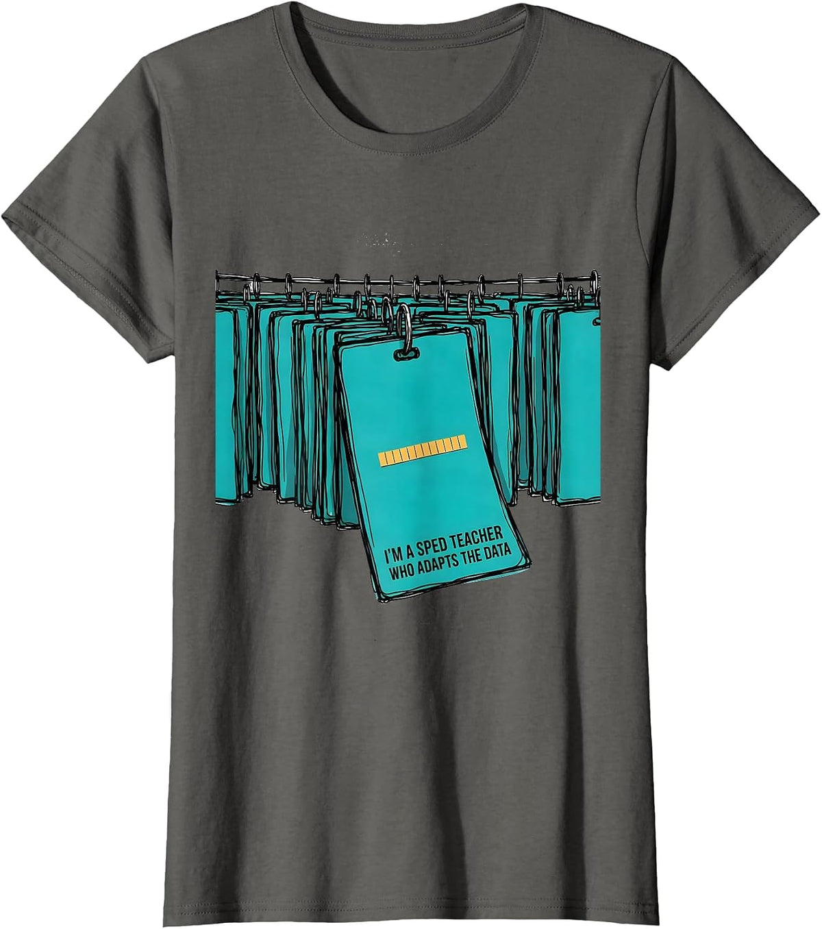Women's I'm A SPED Teacher Who Adapts The Data Funny Special T-Shirt - Asphalt Grey