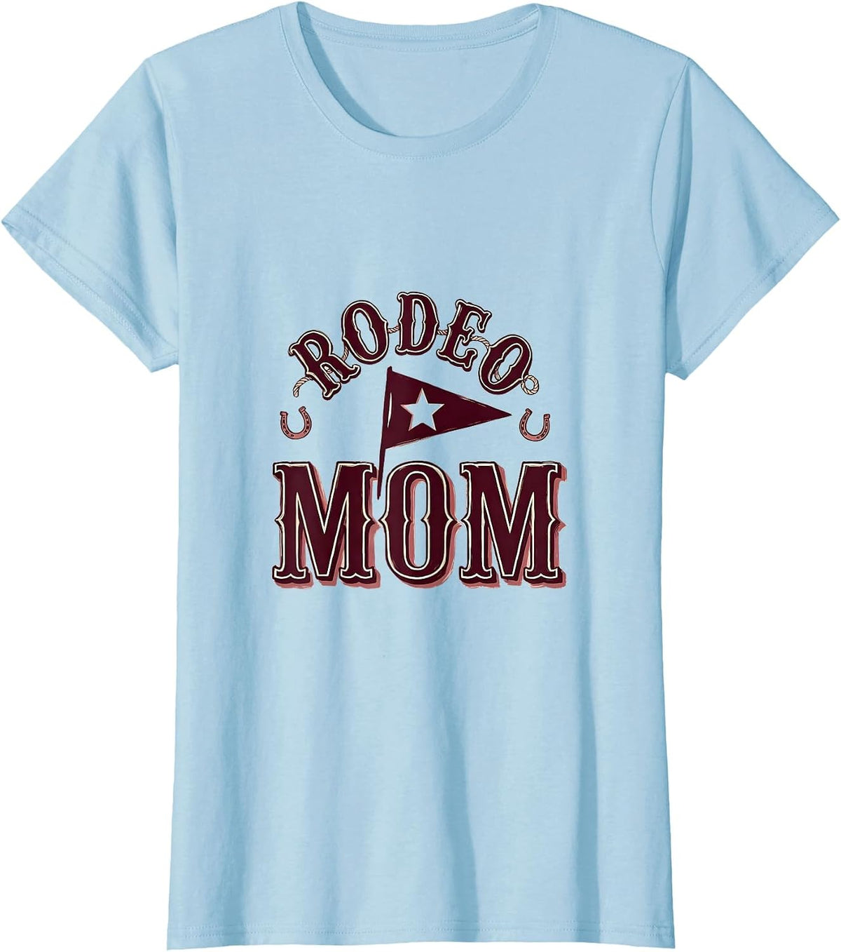 Women's Rodeo Mom Cute Sentimental Family Matching Birthday Party T-Shirt - Baby Blue