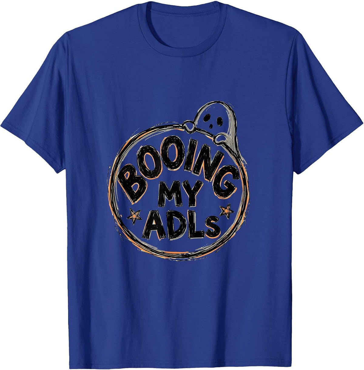 Booing My ADLs Funny Occupational Therapist Halloween Work T-Shirt - Royal Blue