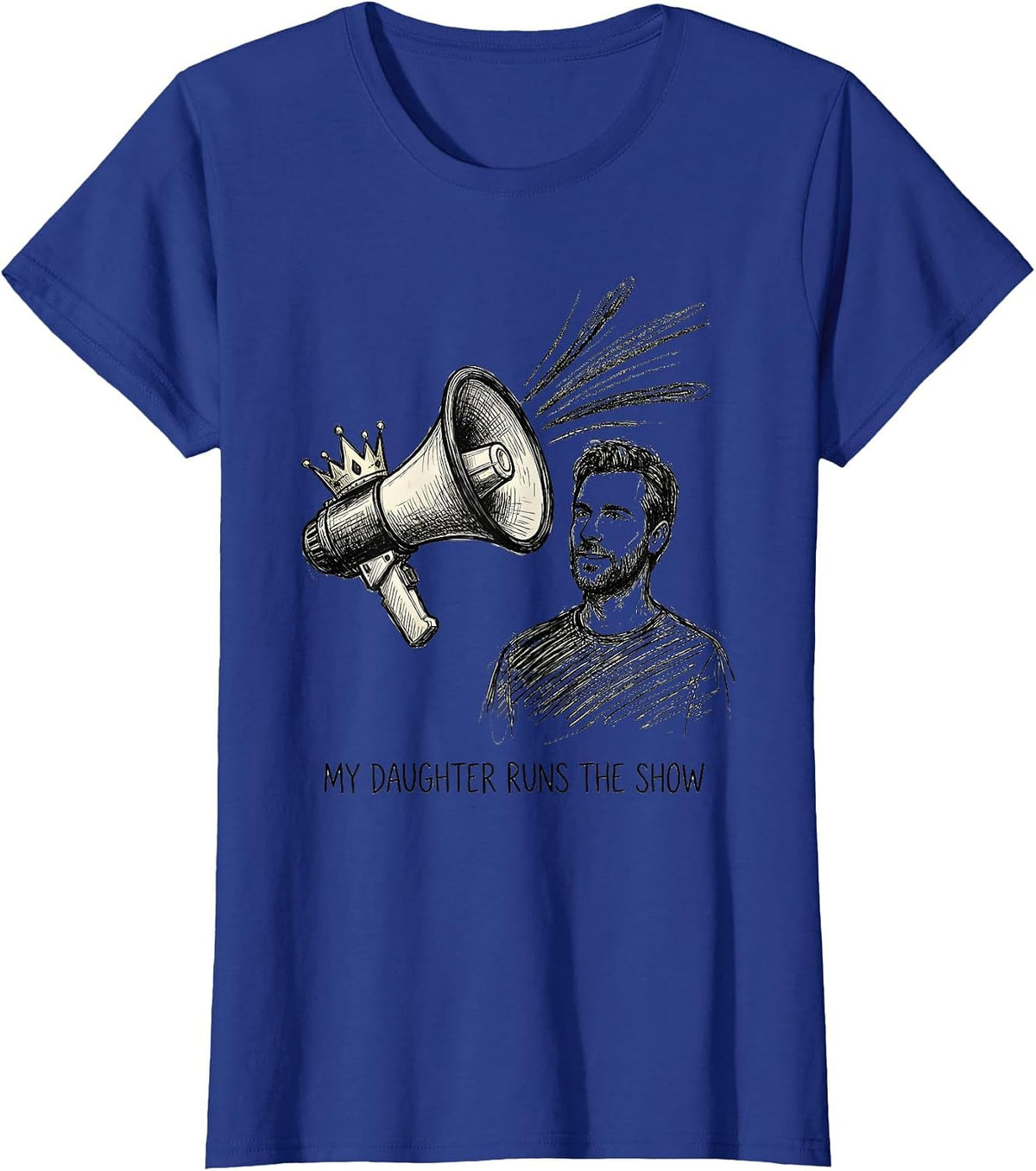 Women's My Daughter Runs The Show Funny Dad Family Humor T-Shirt - Royal Blue
