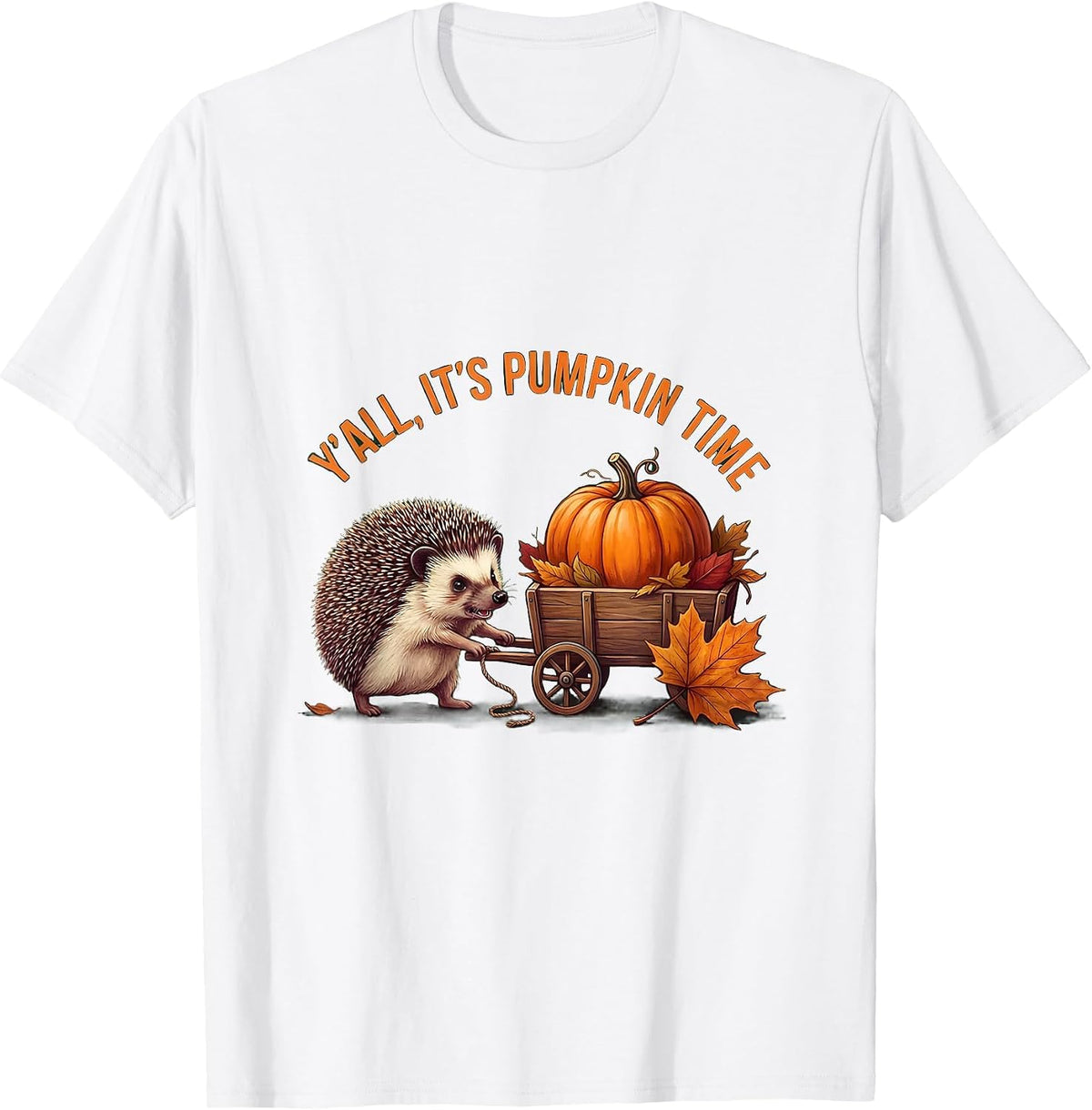 Y'all, It's Pumpkin Time Storybook Hedgehog Autumn Coziness T-Shirt - White