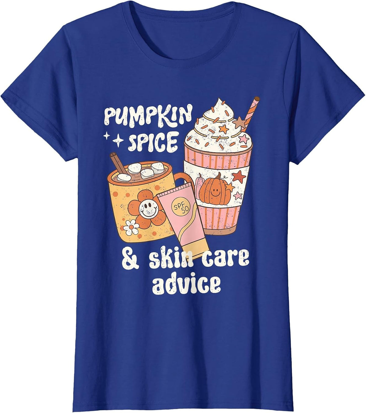 Pumpkin Spice Skincare Advice Dermatology Fall Thanksgiving T-Shirt - Royal Blue