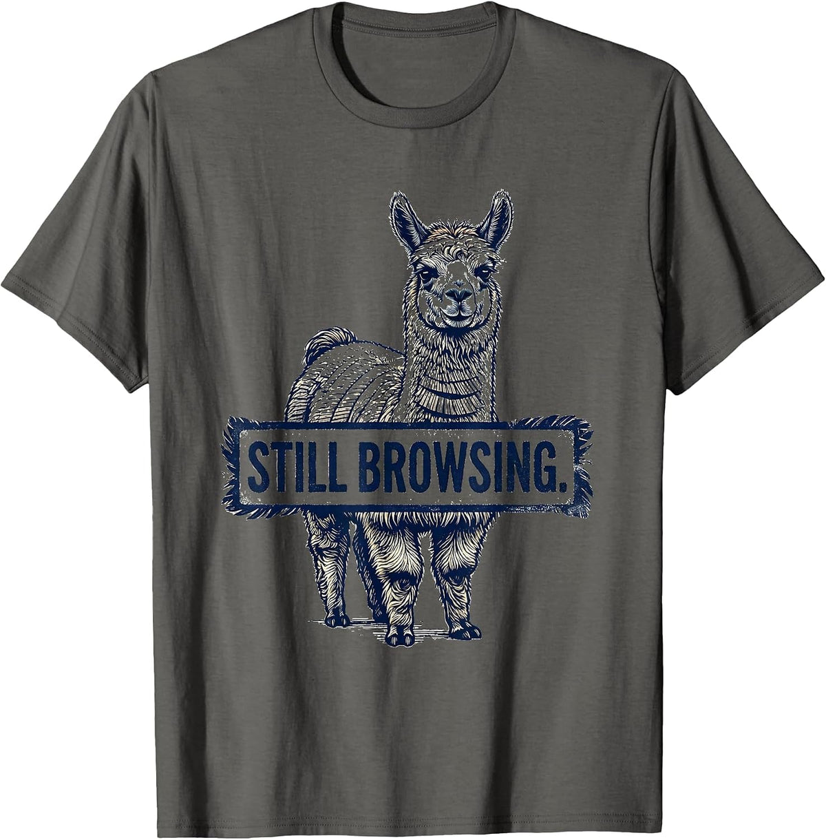Still Browsing Funny Llama Alpaca Pun Humor Novelty Gift T-Shirt - Asphalt Grey