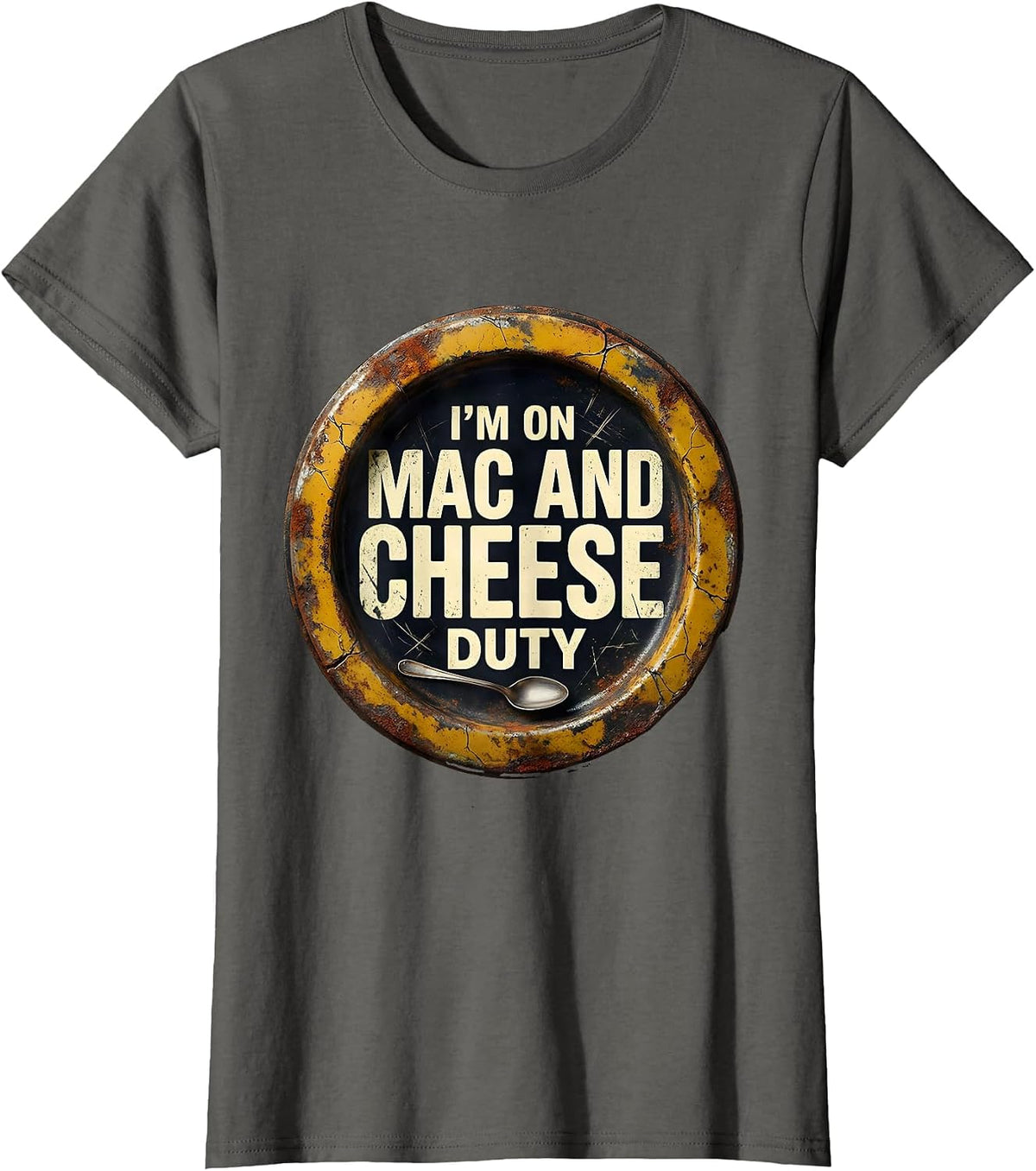 Women's I'm On Mac And Cheese Duty Funny Friendsgiving Matching T-Shirt - Asphalt Grey