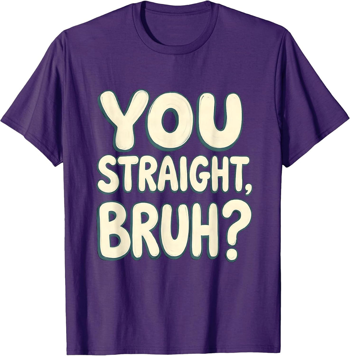 You Straight, Bruh? Funny Mental Health Counselor Therapist T-Shirt - Purple