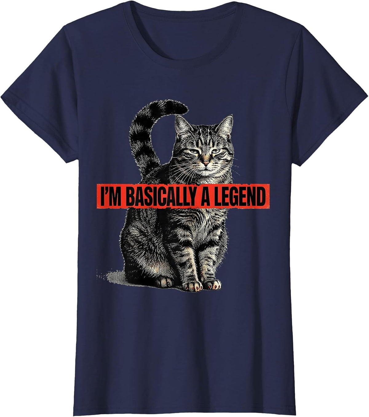 Women's I'm Basically A Legend Funny Cat Meme Cat Owner Humor T-Shirt - Navy Blue