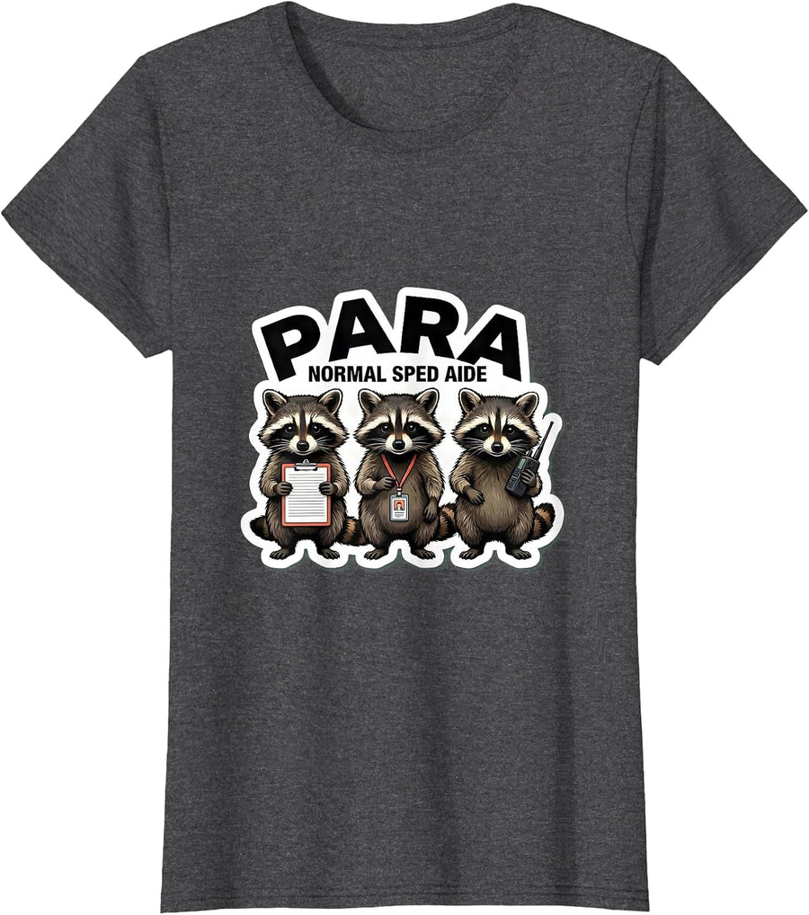 Women's Para Normal SPED Aide Funny Paraprofessional Teacher Aide T-Shirt - Dark Heather Grey