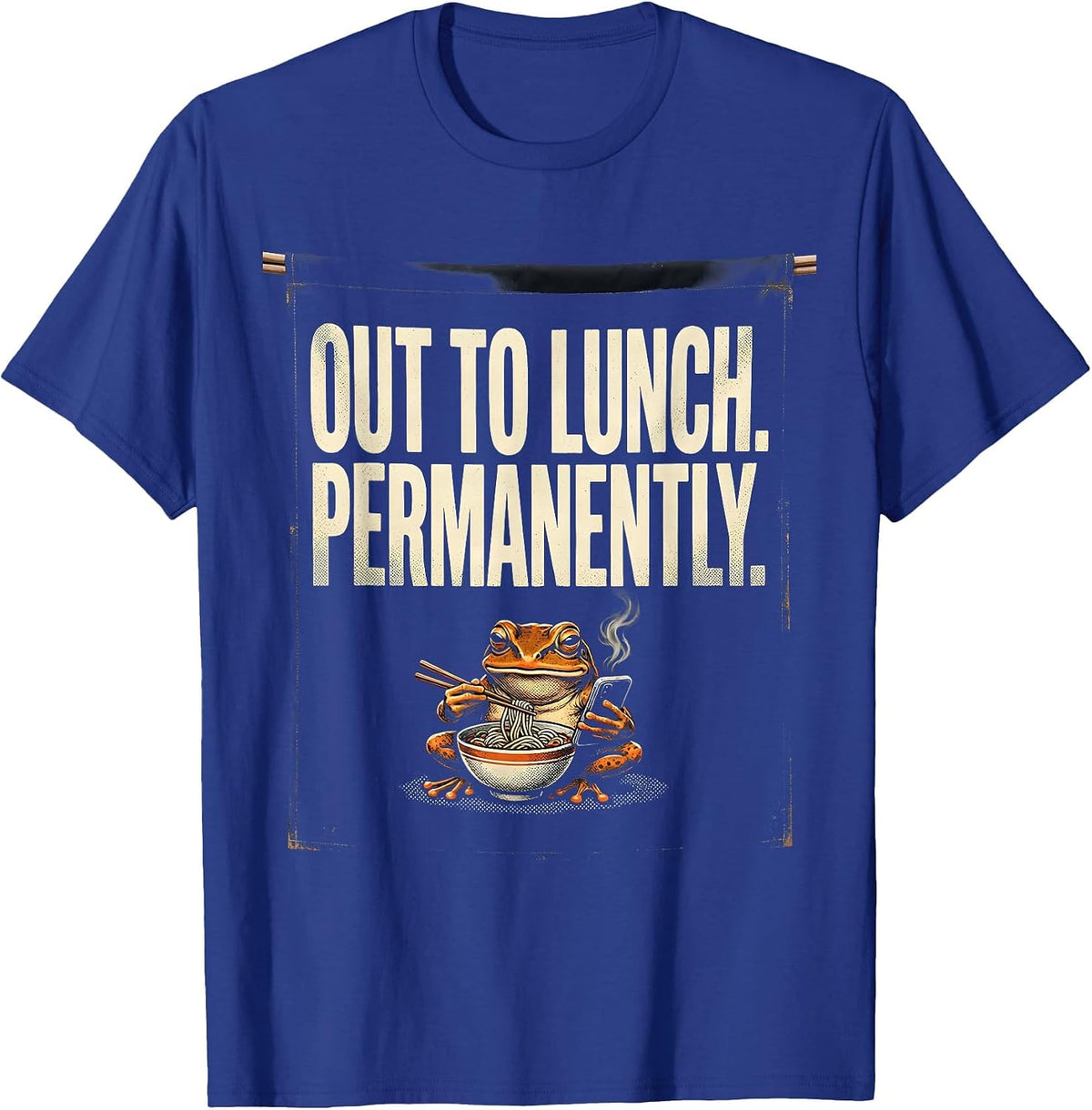 Out To Lunch Permanently Funny Grumpy Frog Ramen Phone T-Shirt - Royal Blue