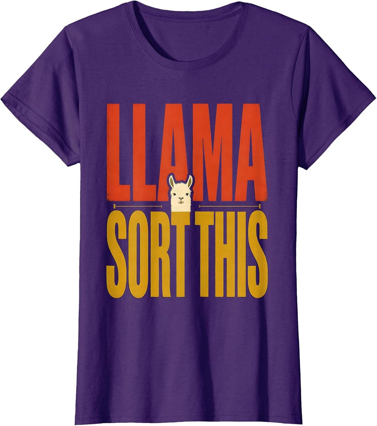 Women's Llama Sort This Funny Alpaca Lover Novelty Humor T-Shirt - Purple