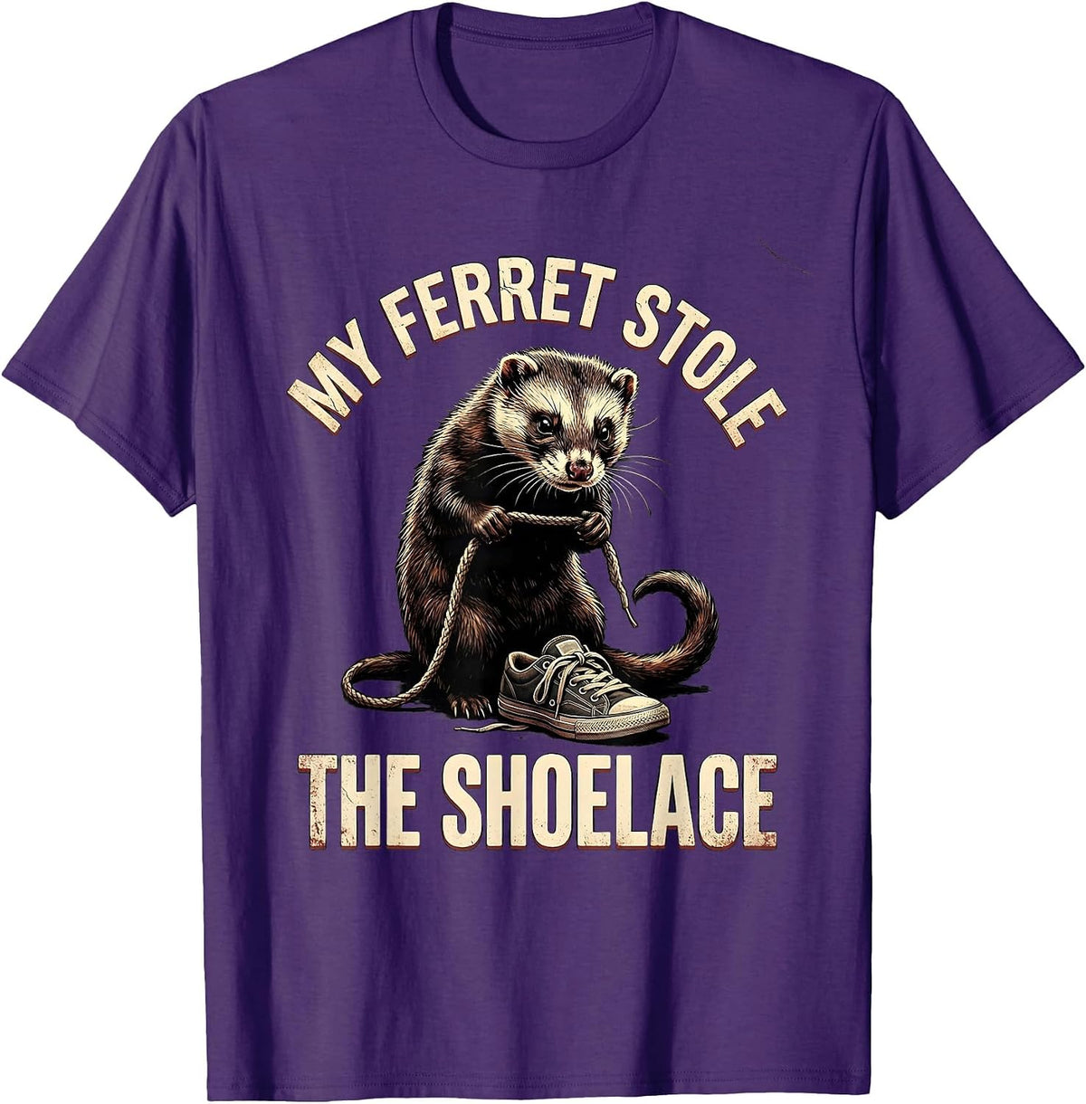My Ferret Stole The Shoelace Funny Ferret Lover Gift T-Shirt - Purple