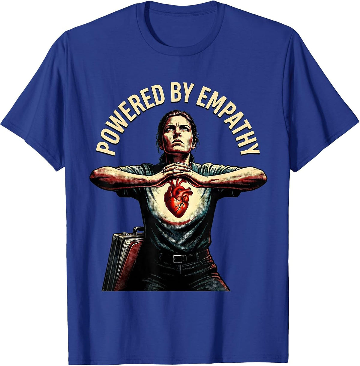 Powered by Empathy Social Worker Design T-Shirt - Royal Blue