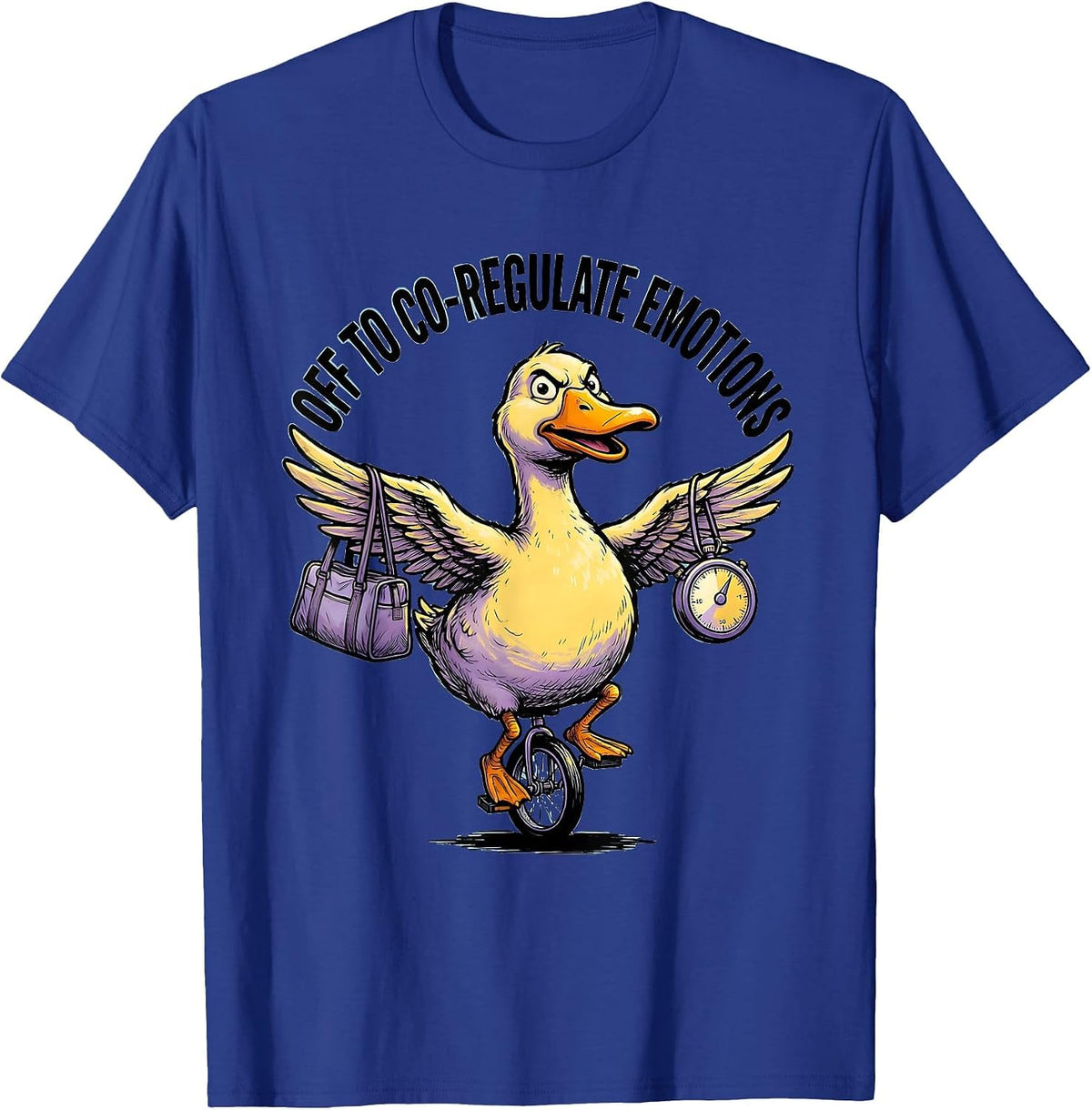Off To Co-Regulate Emotions Funny Mental Health Counselor T-Shirt - Royal Blue
