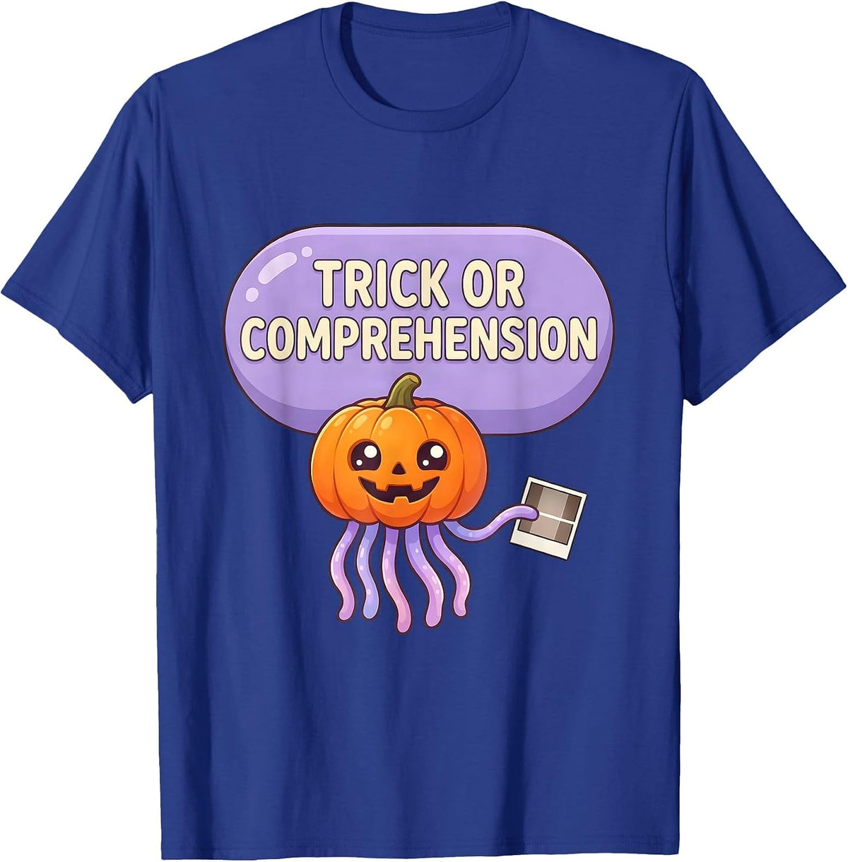 Trick Or Comprehension Cute Kawaii Halloween SLP Teacher T-Shirt - Royal Blue