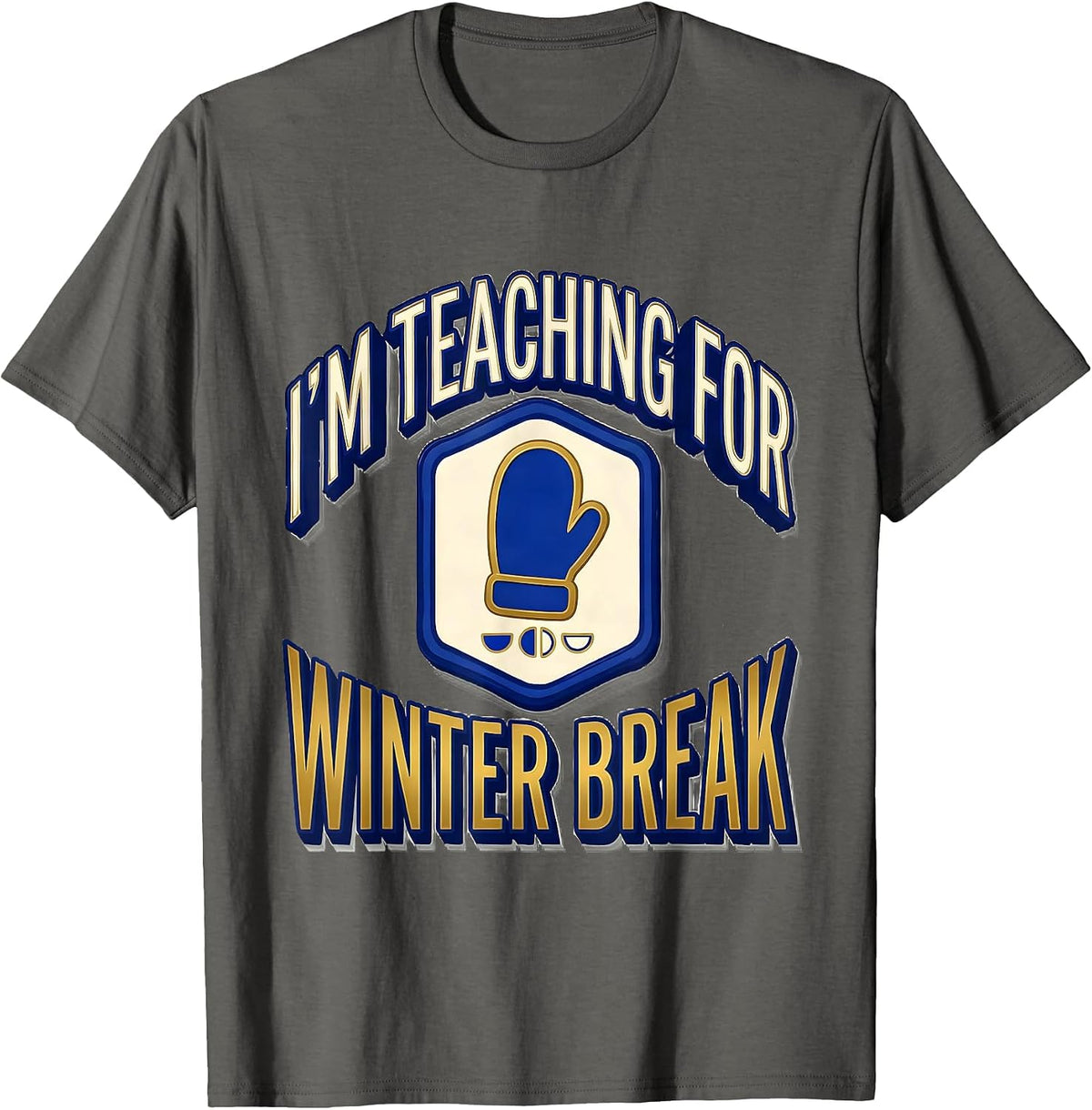 Men's I'm Teaching For Winter Break Funny Sped Teacher Countdown T-Shirt - Asphalt Grey