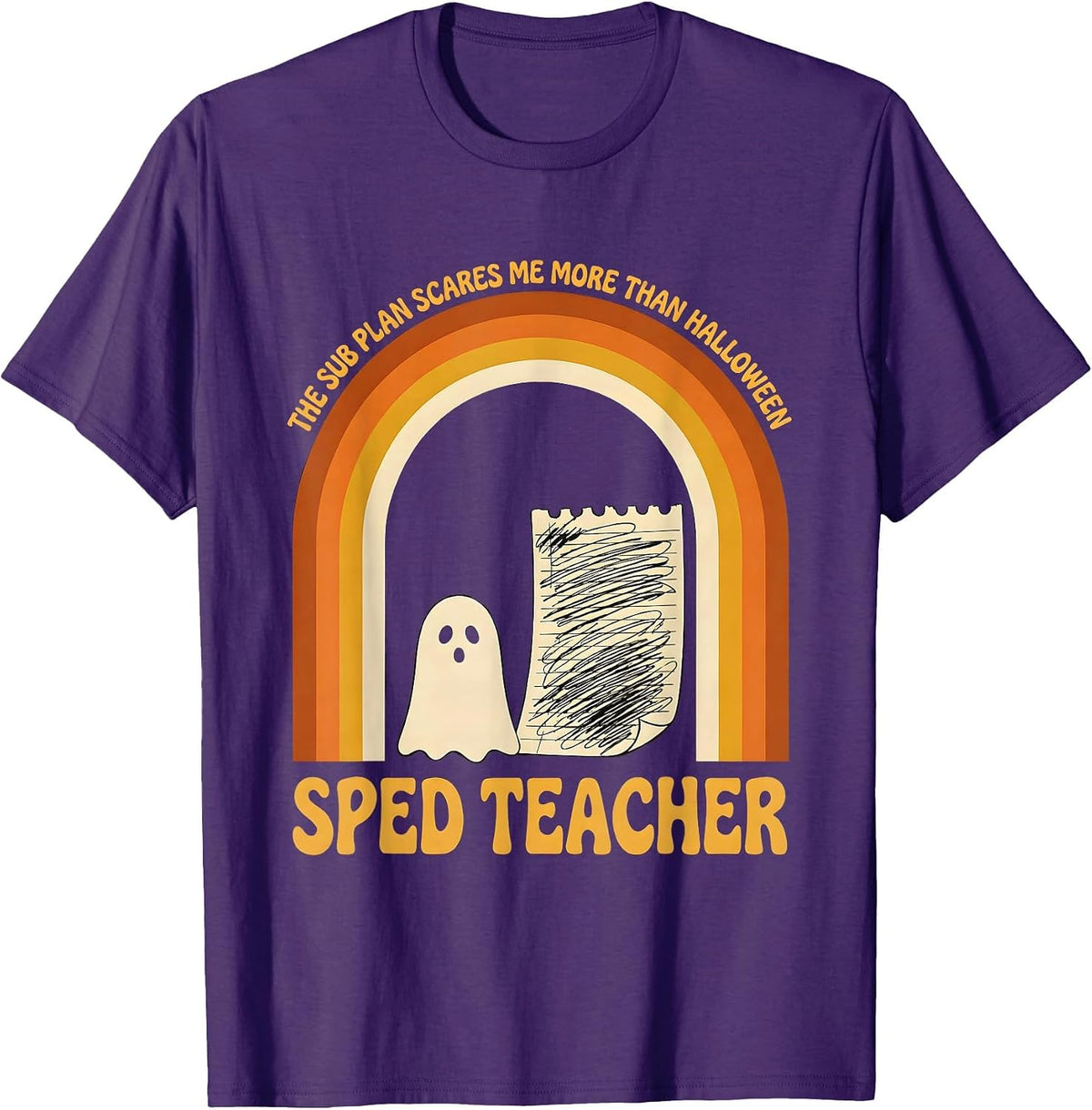 The Sub Plan Scares Me More Than Halloween, SPED Teacher T-Shirt - Purple