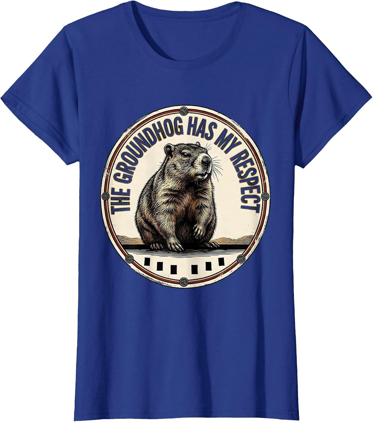 Women's The Groundhog Has My Respect Vintage Funny Groundhog Day T-Shirt - Royal Blue
