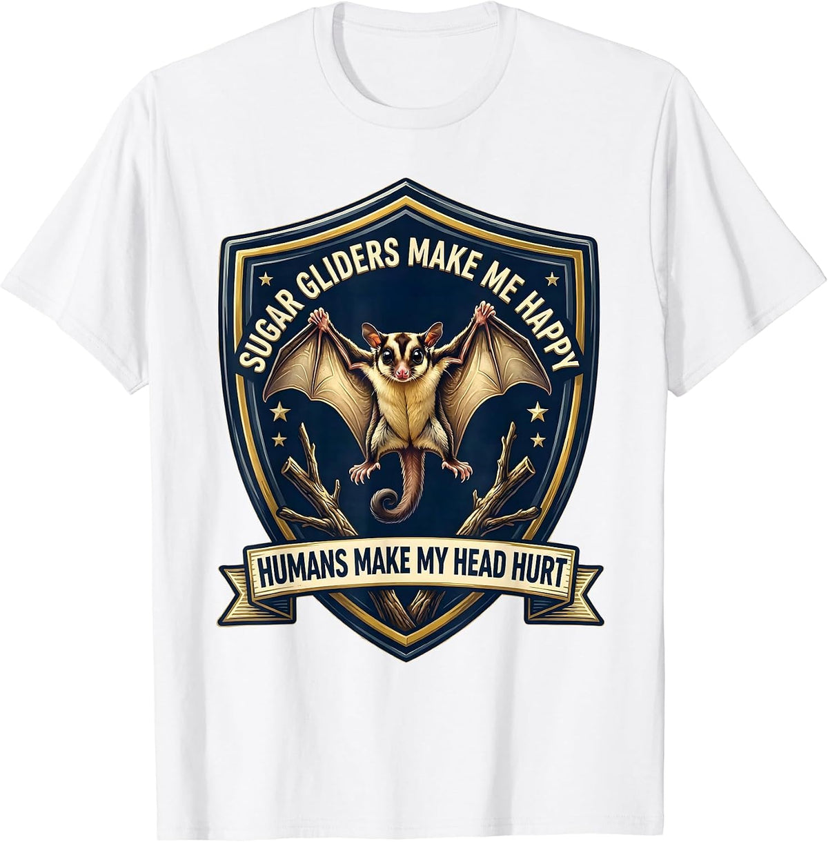 Men's Sugar Gliders Make Me Happy Humans Make My Head Hurt Funny T-Shirt - White