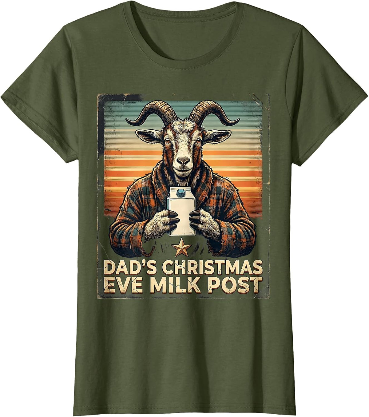 Women's Dad's Christmas Eve Milk Post Funny Dad Distressed Holiday T-Shirt - Olive Green