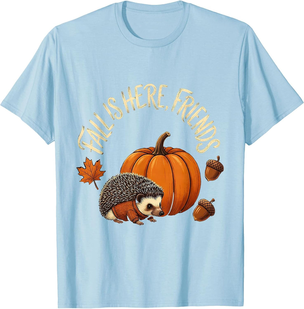 Men's Fall Is Here Friends Cozy Autumn Hedgehog Pumpkin Patch T-Shirt - Baby Blue