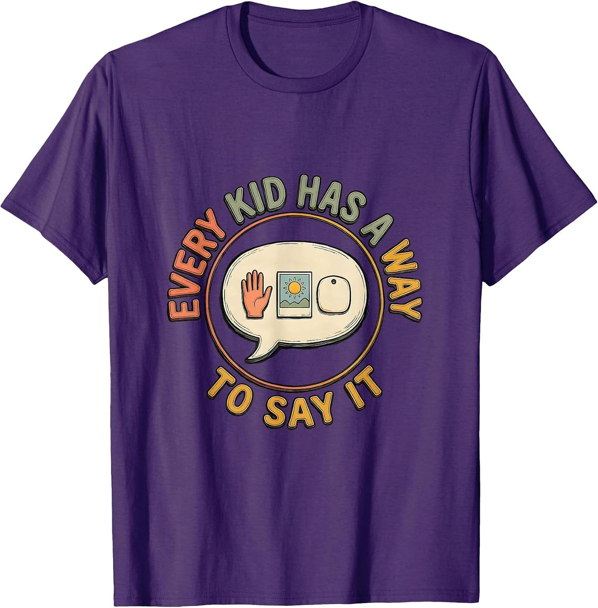 Men's Every Kid Has A Way To Say It Special Education Teacher T-Shirt - Purple