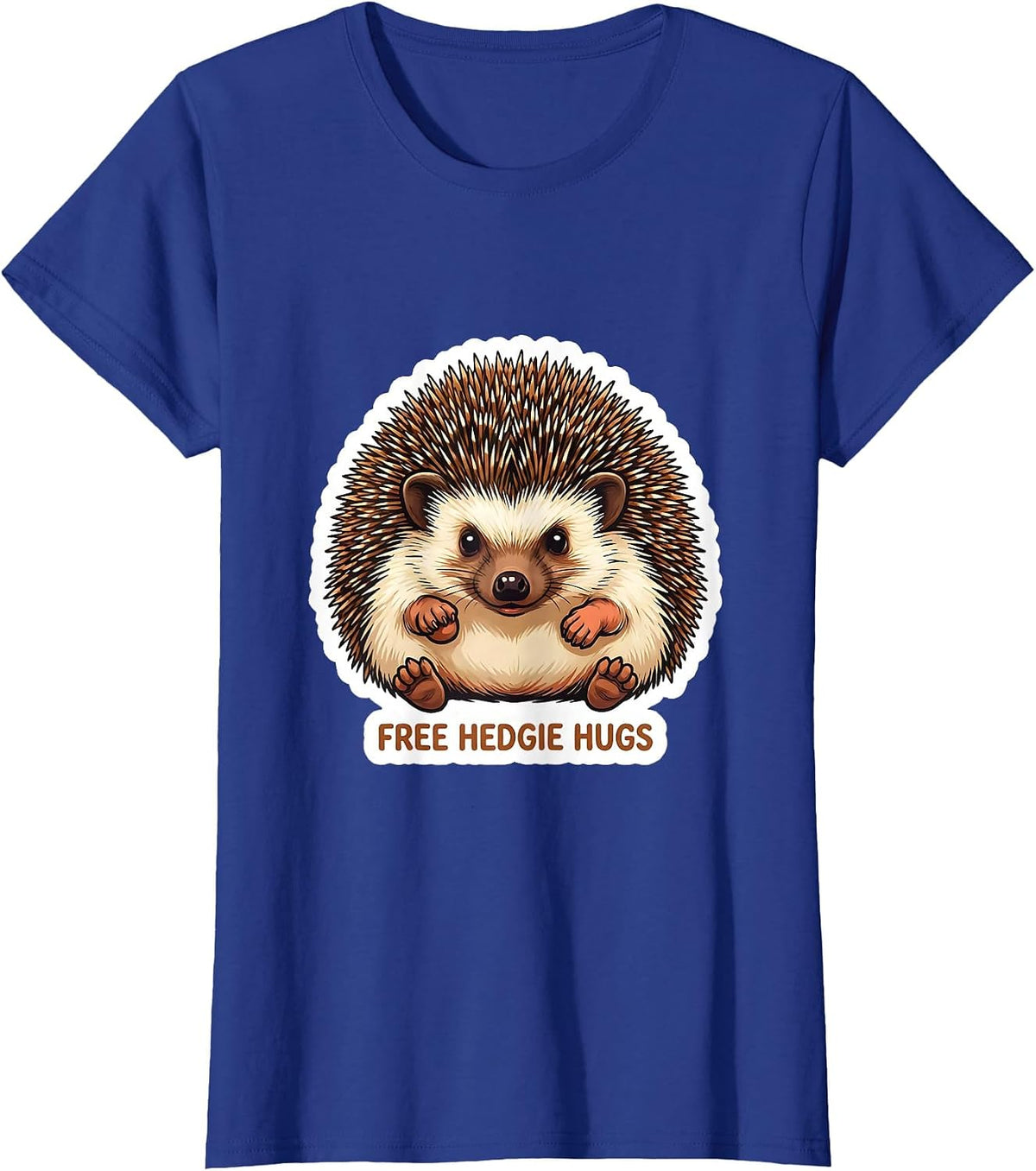 Women's Free Hedgie Hugs Funny Hedgehog Lover Cute Animal Humor T-Shirt - Royal Blue