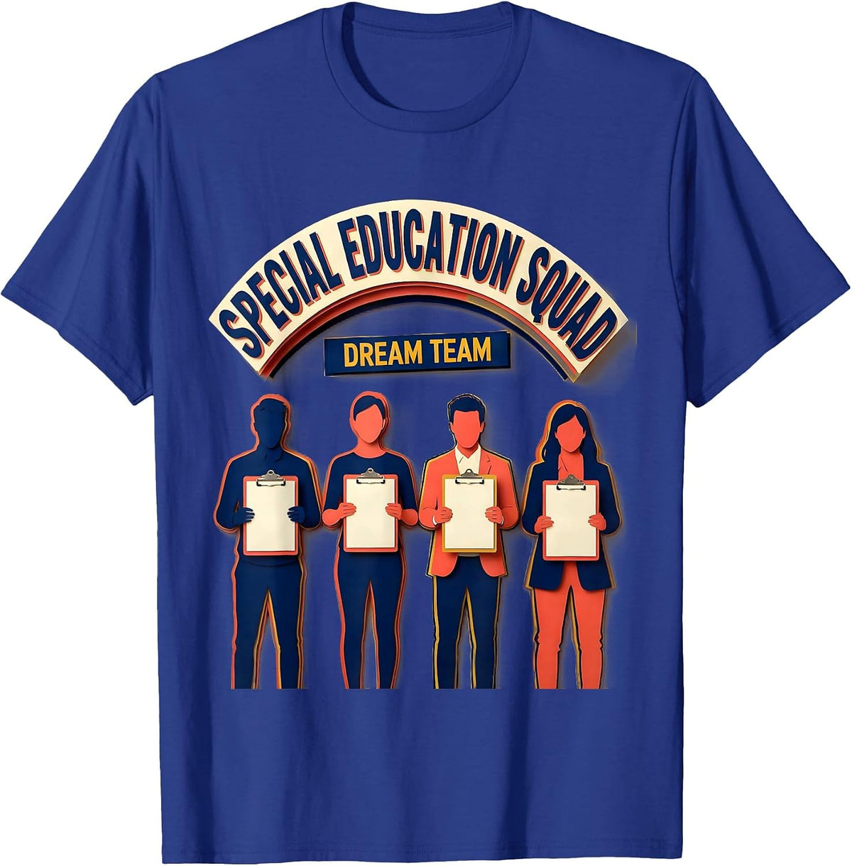 Special Education Squad Dream Team Paper Cutout Teacher T-Shirt - Royal Blue