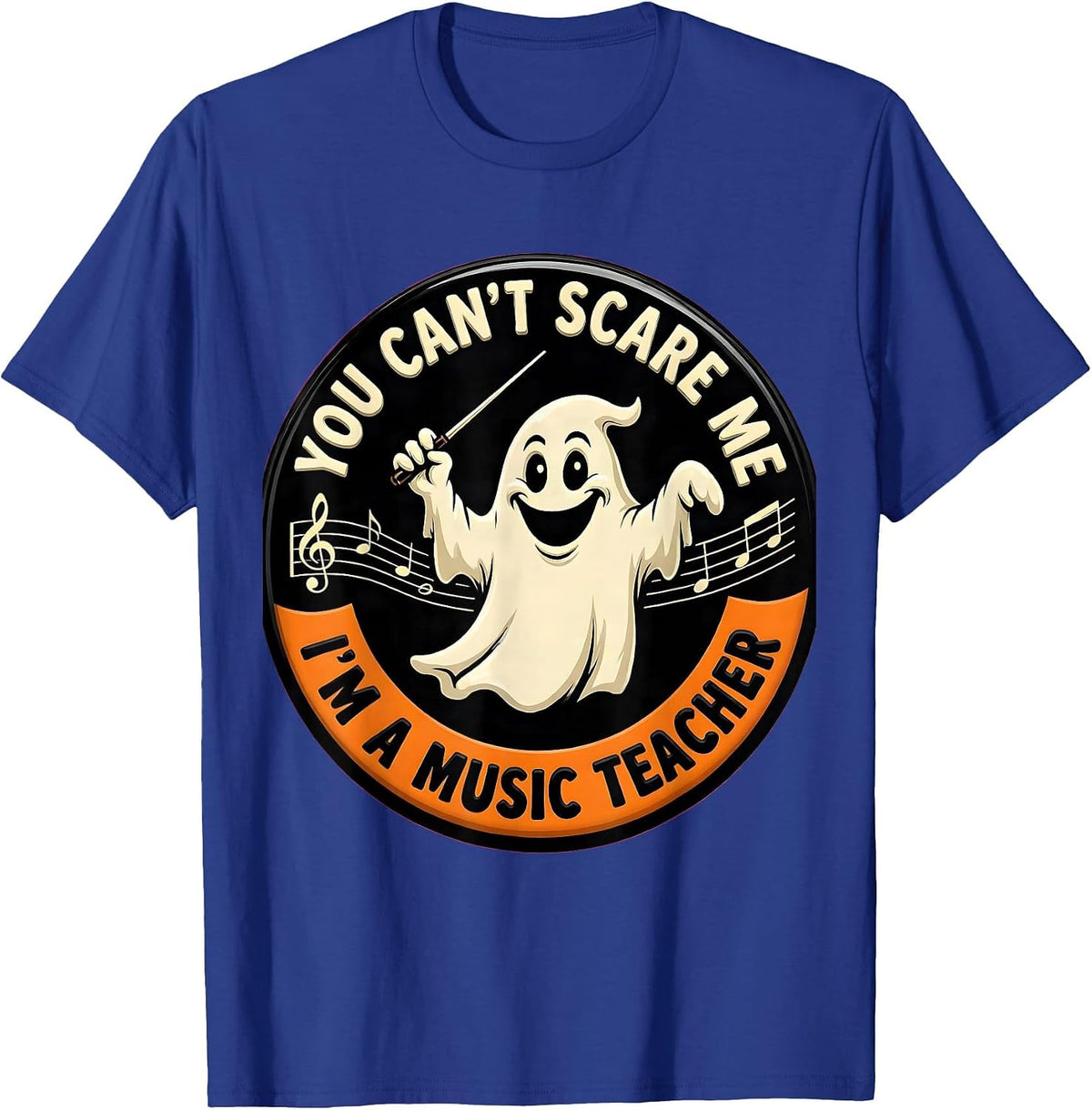 Men's You Can't Scare Me, I'm A Music Teacher Cartoon T-Shirt - Royal Blue