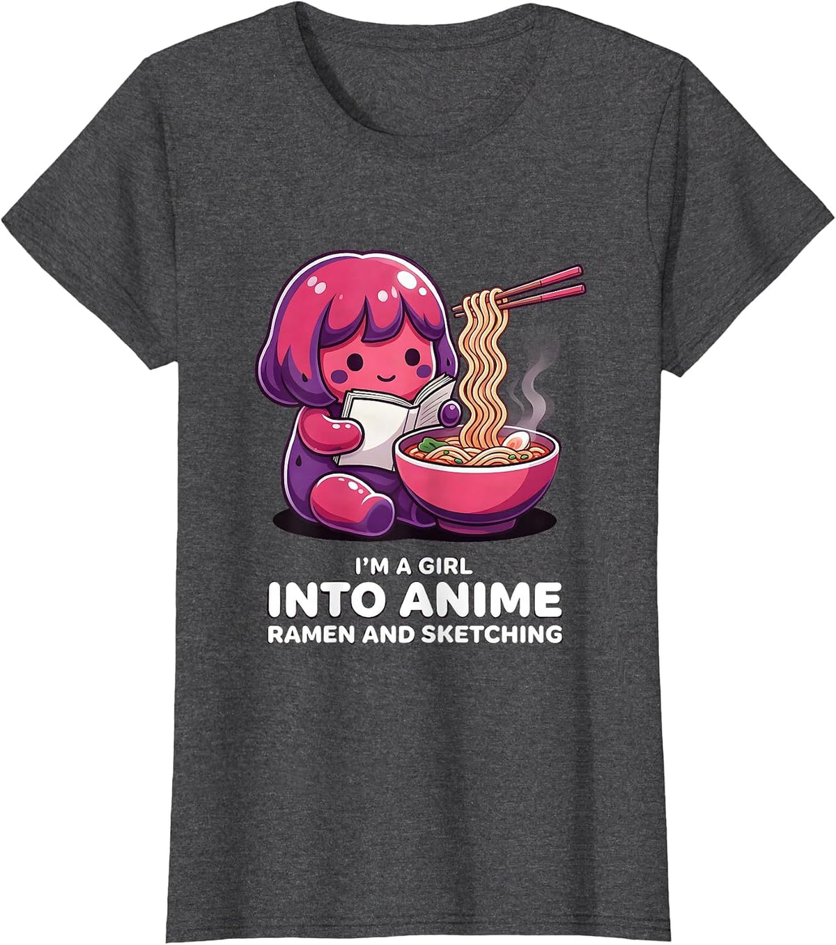Women's I'm A Girl Into Anime Ramen And Sketching Kawaii T-Shirt - Dark Heather Grey