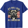 Pit Bull Dad All American Patriotic Dog Lover 4th Of July T-Shirt - Royal Blue