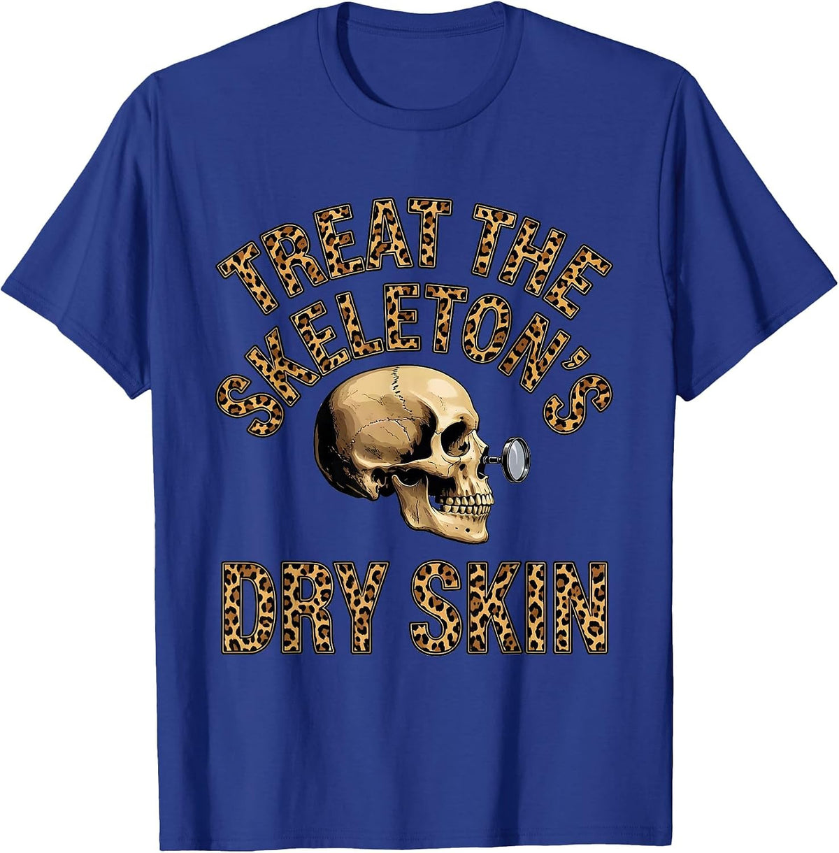 Treat The Skeleton's Dry Skin Bold Halloween Dermatology T-Shirt - Royal Blue