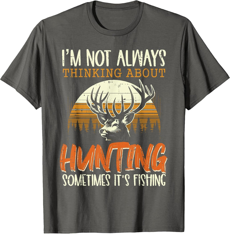 Not Always Thinking Hunting Fishing Funny Men Women Kids T-Shirt, Men, Asphalt Grey, XX-Large - As Pictured