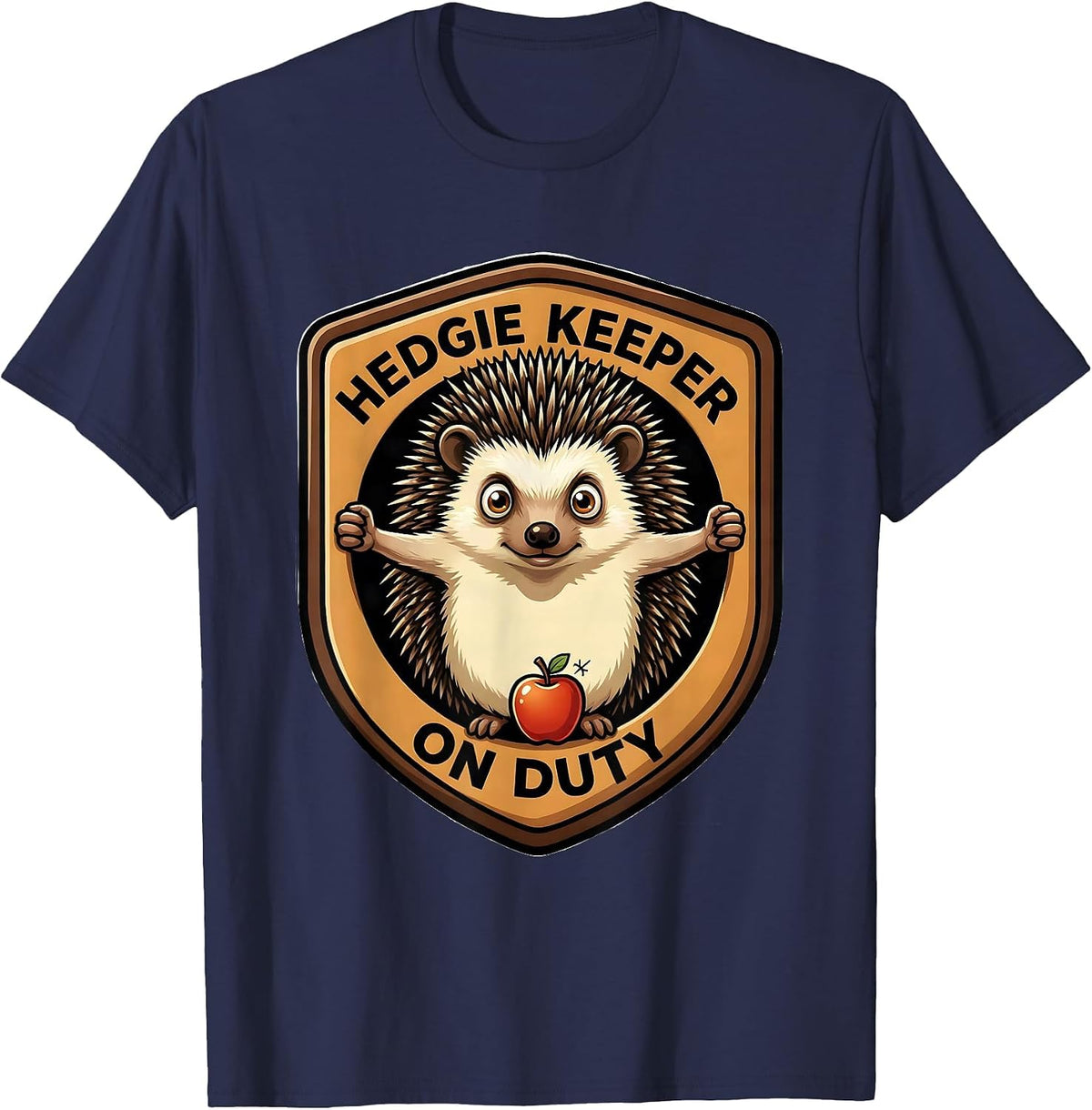 Hedgie Keeper On Duty Cute Hedgehog Pet Lover Humor T-Shirt - Navy Blue