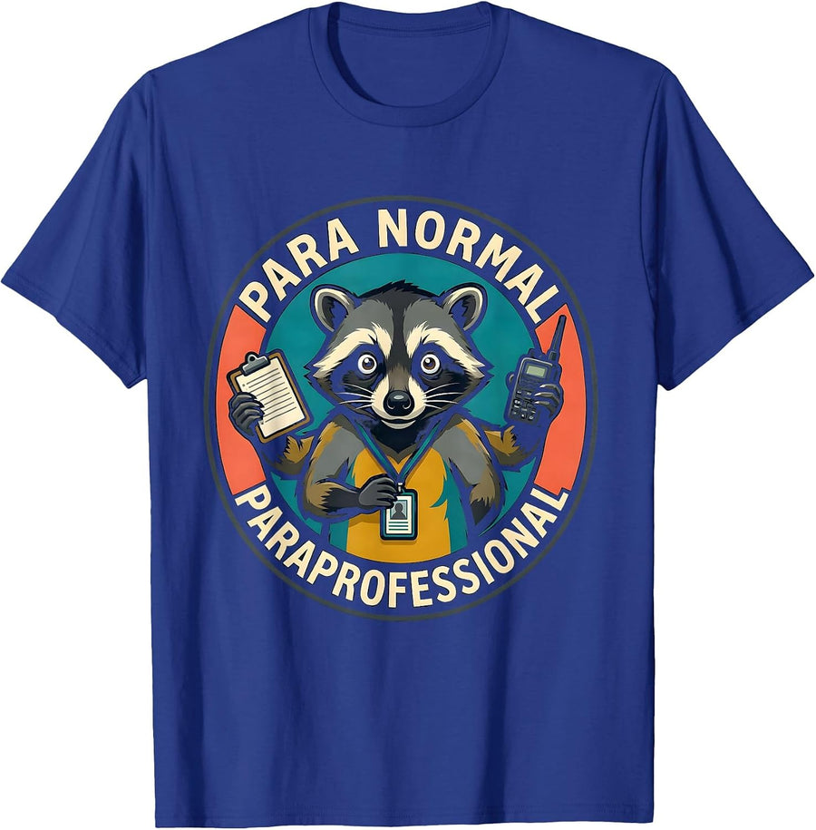 Para Normal Paraprofessional Funny SPED Teacher Aide Work T-Shirt - Royal Blue