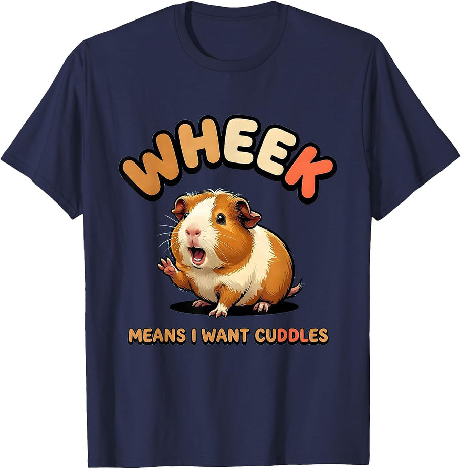 Wheek Means I Want Cuddles Funny Guinea Pig Owner Pet Lover T-Shirt - Navy Blue