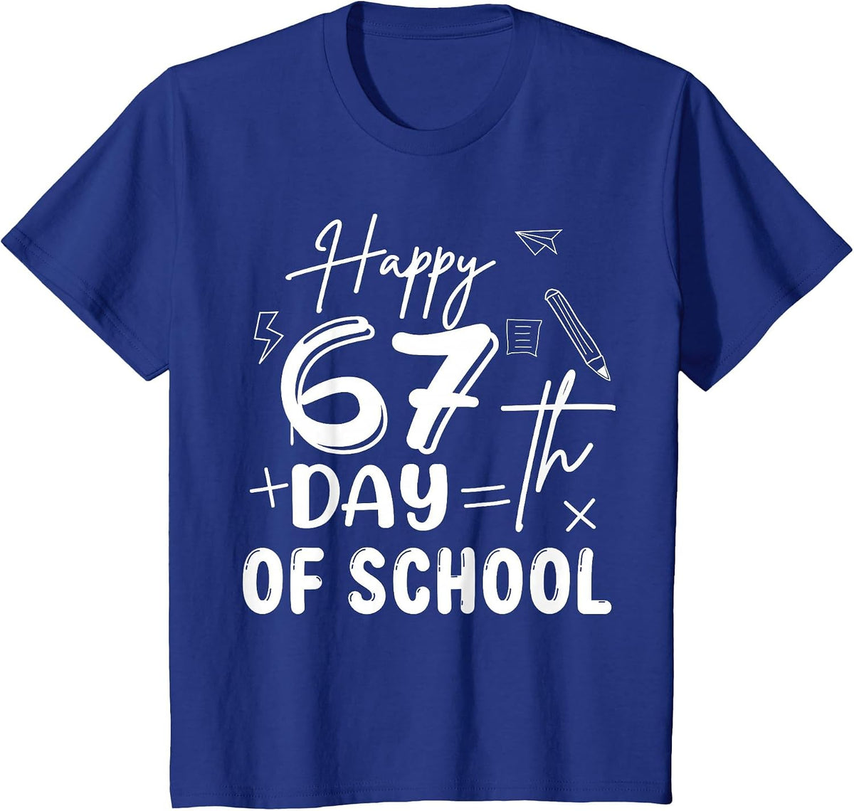67th Day of School Happy 67 Days Smarter Teacher T-Shirt - Royal Blue