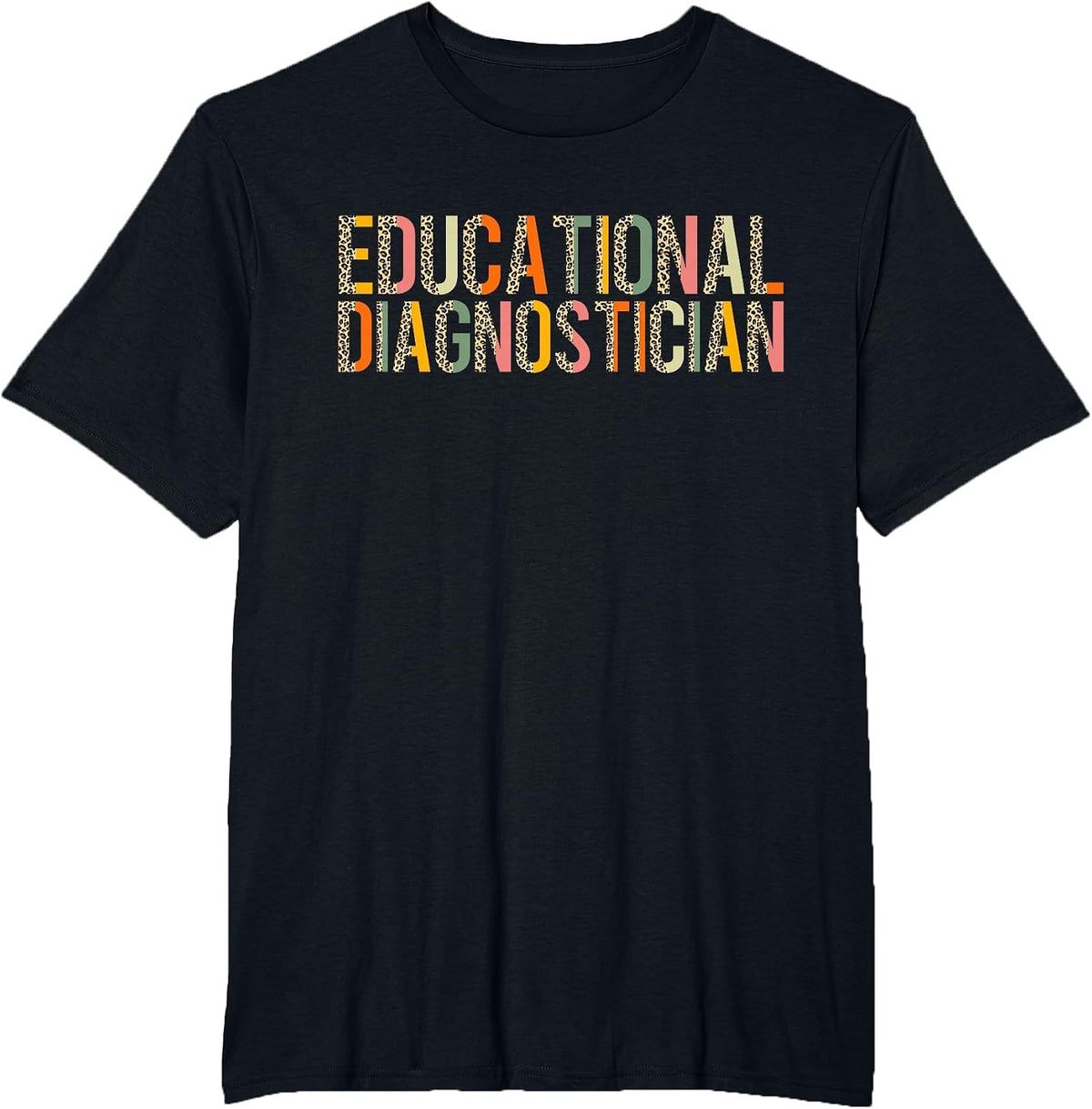 Educational Diagnostician Leopard Teacher Appreciation T-Shirt - Black